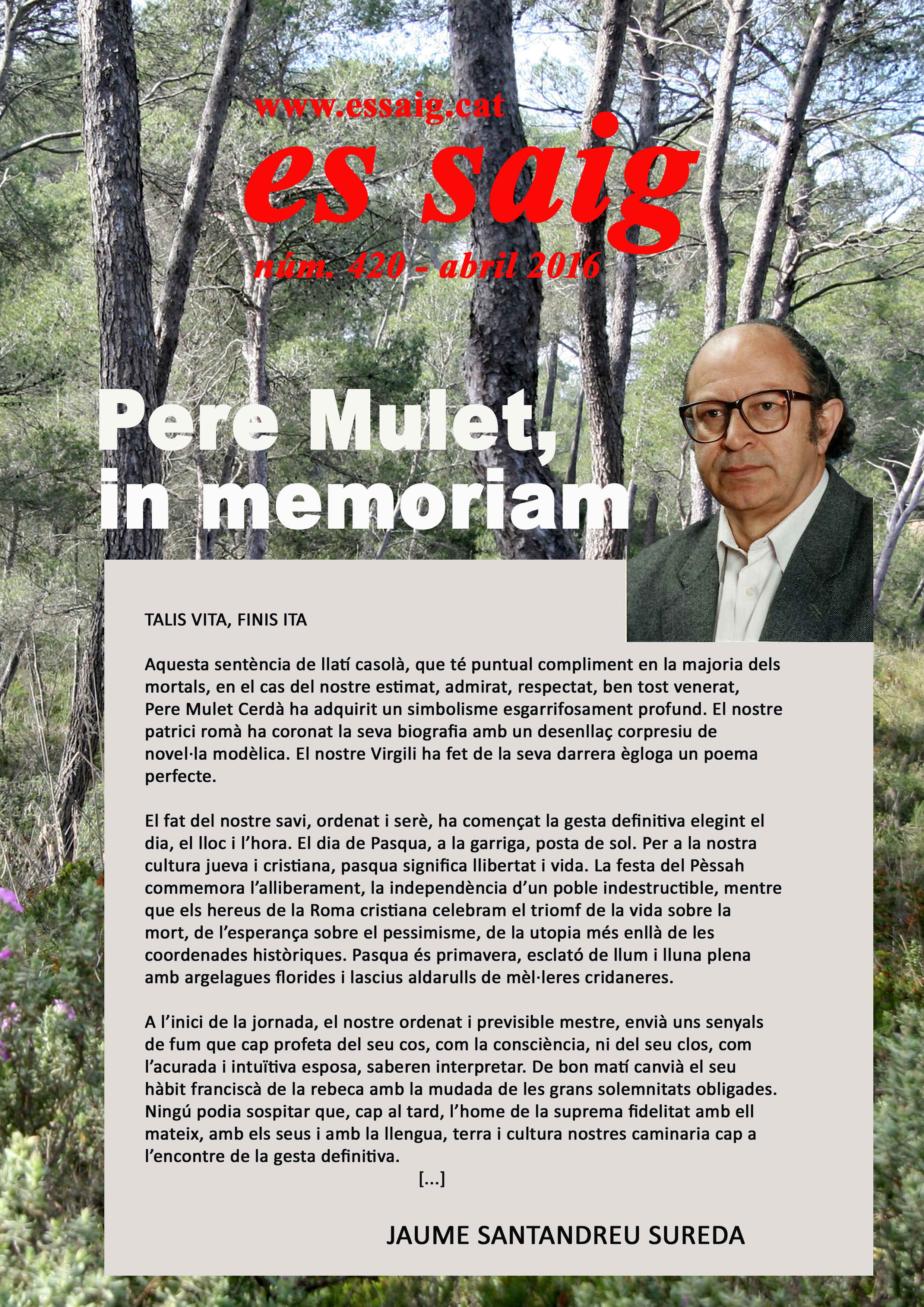 Ja s’ha repartit es saig núm. 420 del mes d’abril